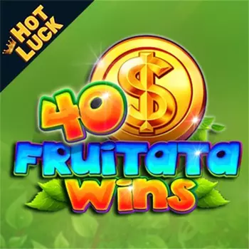40 Fruitata Wins